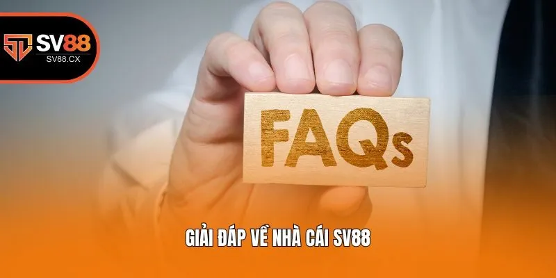 Giải đáp về nhà cái Sv88